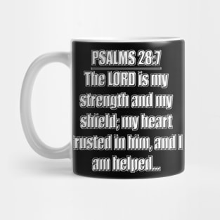 Psalms 28:7 King James Version (KJV) Mug
